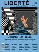 Liberté. No. 333, Hiver 2022