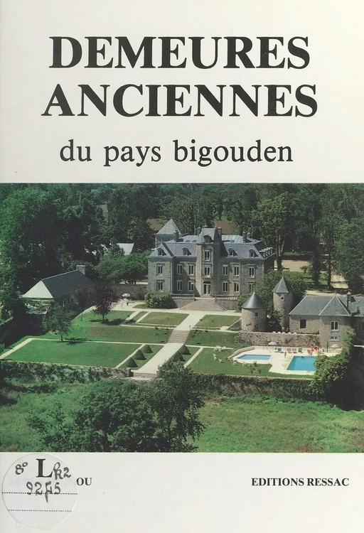 Demeures anciennes du pays bigouden - Serge Duigou - FeniXX réédition numérique