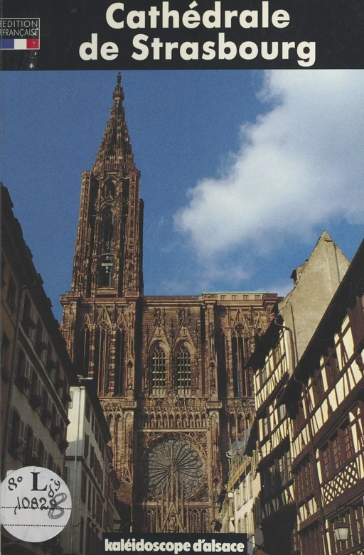 La Cathédrale de Strasbourg - Alain Staub - FeniXX réédition numérique