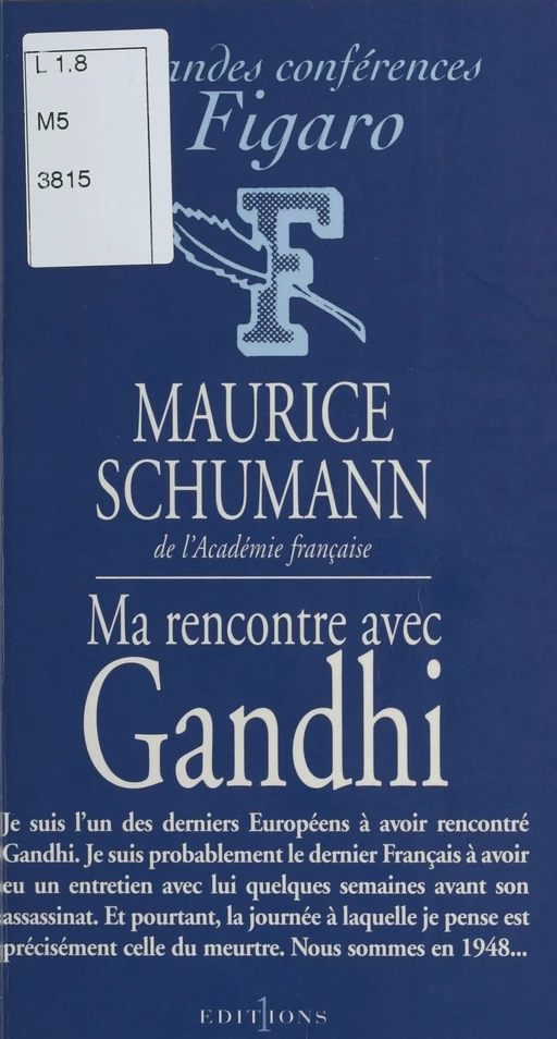 Ma rencontre avec Gandhi - Maurice Schumann - FeniXX réédition numérique