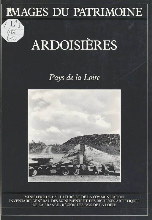 Ardoisières (Pays de la Loire) - Jean-Louis Kerouanton - FeniXX réédition numérique