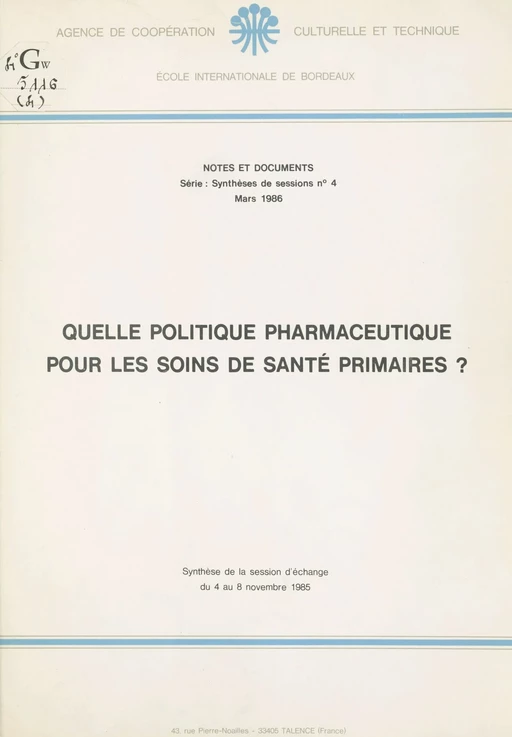 Quelle politique pharmaceutique pour les soins de santé primaires ? -  École internationale de Bordeaux - FeniXX réédition numérique