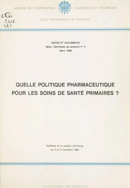 Quelle politique pharmaceutique pour les soins de santé primaires ?