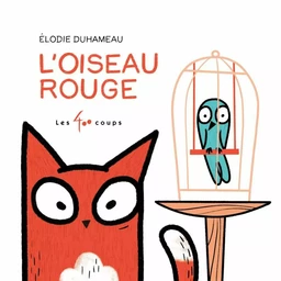 Oiseau rouge, L'