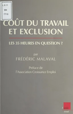 Coût du travail et exclusion : Les 35 heures en question