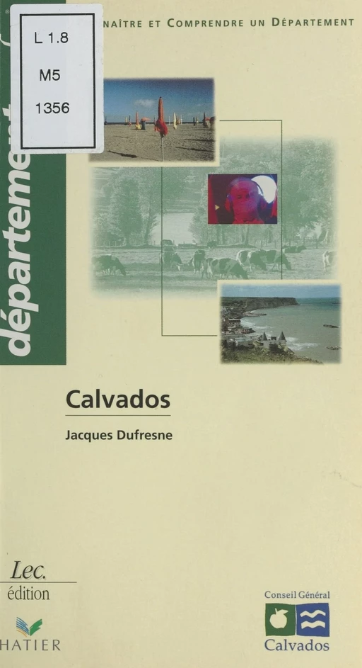 Calvados - Jacques Dufresne - FeniXX réédition numérique