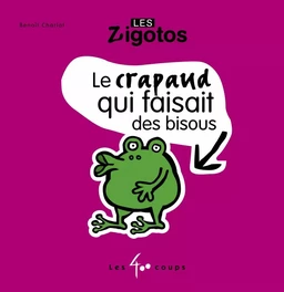 Crapaud qui faisait des bisous (Le)