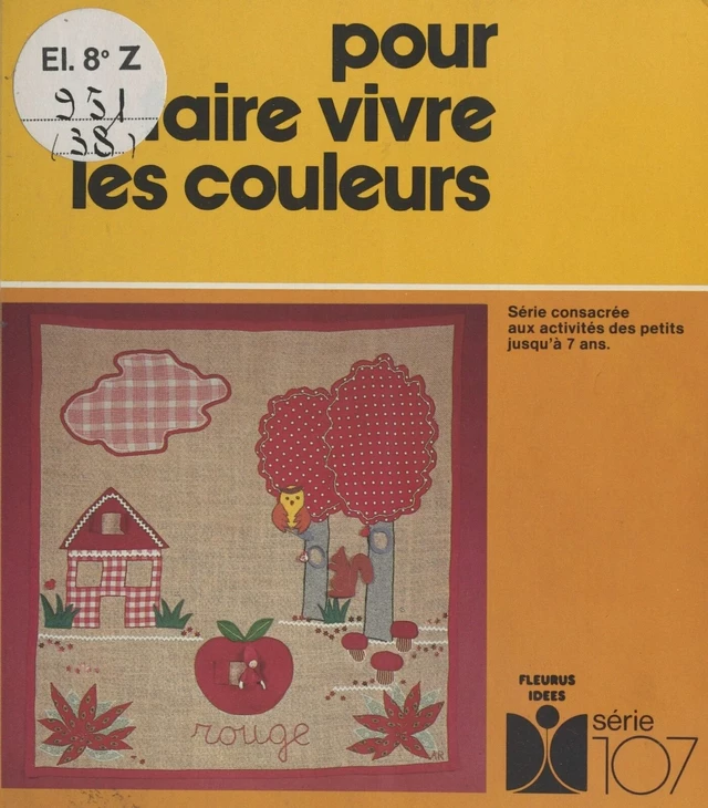 Pour faire vivre les couleurs - Ann Rocard - FeniXX réédition numérique