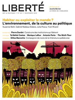 Revue Liberté  311 - Habiter ou exploiter le monde ?