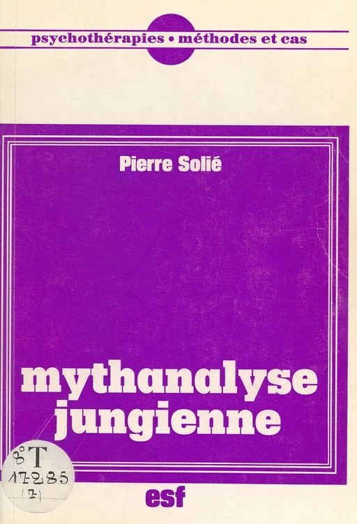 Mythanalyse jungienne - Pierre Solié - FeniXX réédition numérique