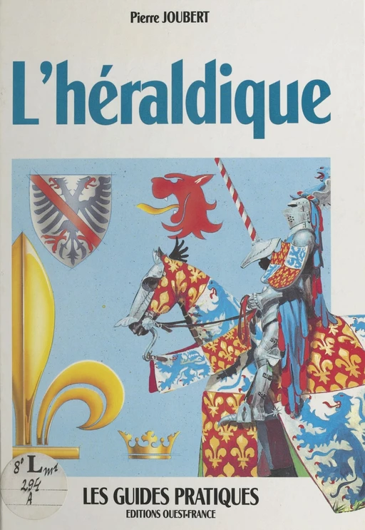 L'Héraldique - Pierre Joubert - FeniXX réédition numérique