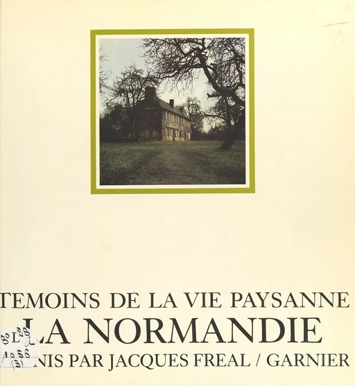 La Normandie - Jacques Fréal - FeniXX réédition numérique