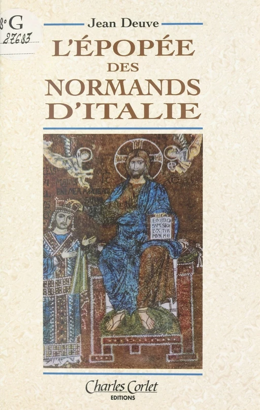 L'Épopée des Normands d'Italie - Jean Deuve - FeniXX réédition numérique