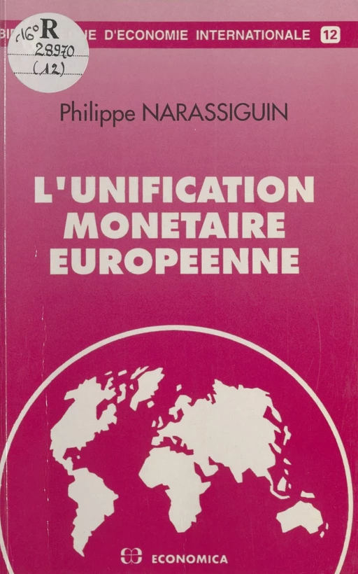 L'Unification monétaire européenne - Philippe Narassiguin - FeniXX réédition numérique