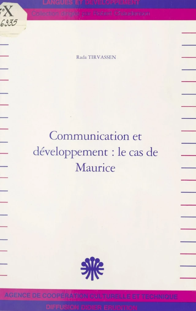 Communication et Développement : Le Cas de Maurice - Rada Tirvassen - FeniXX réédition numérique