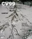 Ciel variable. No. 99, Hiver 2015 - Louis Cummins, Stephen Horne, Charles Guilbert, Johanna Mizgala, Ada Ackerman, Elisa Julia Gilmour, Sylvain Campeau, Samuel Gaudreau-Lalande, Karen Henry, Jill Glessing, Alexis Desgagnés, Iain Sinclair, Sébastien Hudon, Gentiane La France, Caroline Loncol Daigneault, Fabien Pinaroli, Zoë Tousignant, Corina Ilea, Jacques Doyon - Les Productions Ciel variable