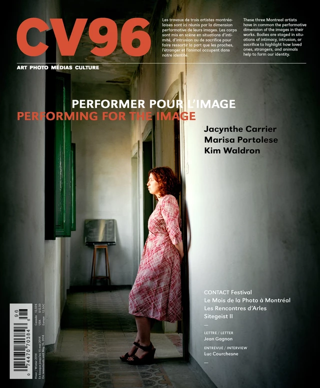 CV96 - Performer pour l’image (Ciel variable. No. 96, Hiver 2014) - Anne-Marie St-Jean Aubre, Isa Tousignant, Sonia Pelletier, Jill Glessing, Zoë Tousignant, Serge Allaire, Sylvain Campeau, Erika Nimis, Bernard Schütze, Heather White, Emily Falvey, Romain Guedj, Jean Gagnon, Jacques Doyon - Les Productions Ciel variable