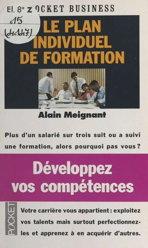 Développez vos compétences : Le Plan individuel de formation - Alain Meignant - FeniXX réédition numérique