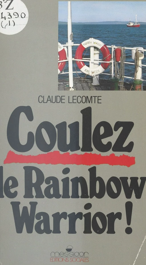 Coulez le Rainbow Warrior - Claude Lecomte - FeniXX réédition numérique