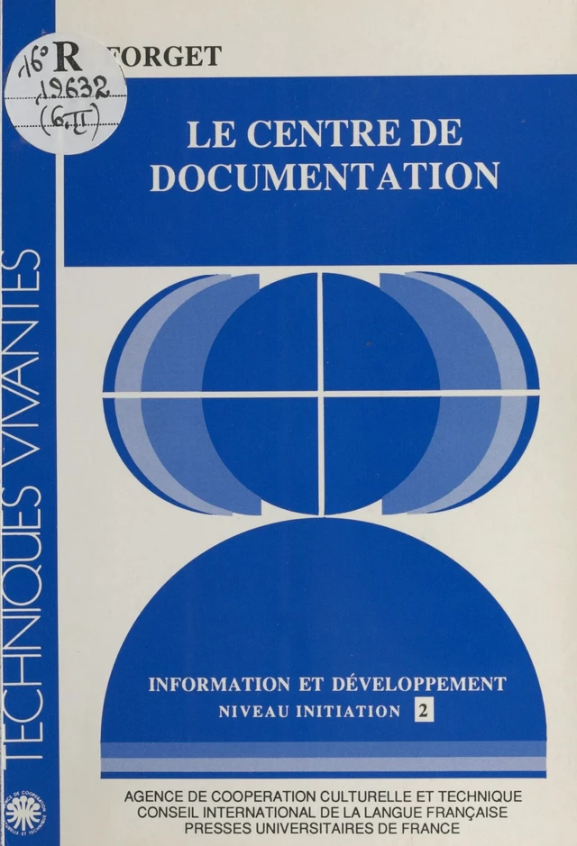 Information et Développement (2) : Le Centre de documentation - Jacqueline Forget - FeniXX réédition numérique