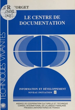 Information et Développement (2) : Le Centre de documentation