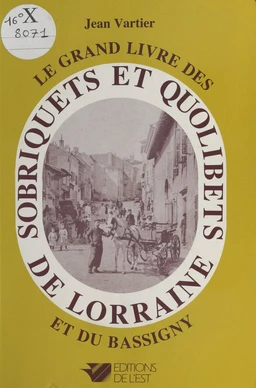 Sobriquets et quolibets de Lorraine et du Bassigny