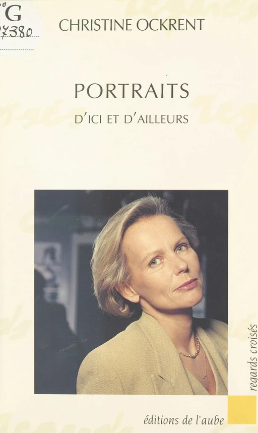 Portraits d'ici et d'ailleurs - Christine Ockrent - FeniXX réédition numérique