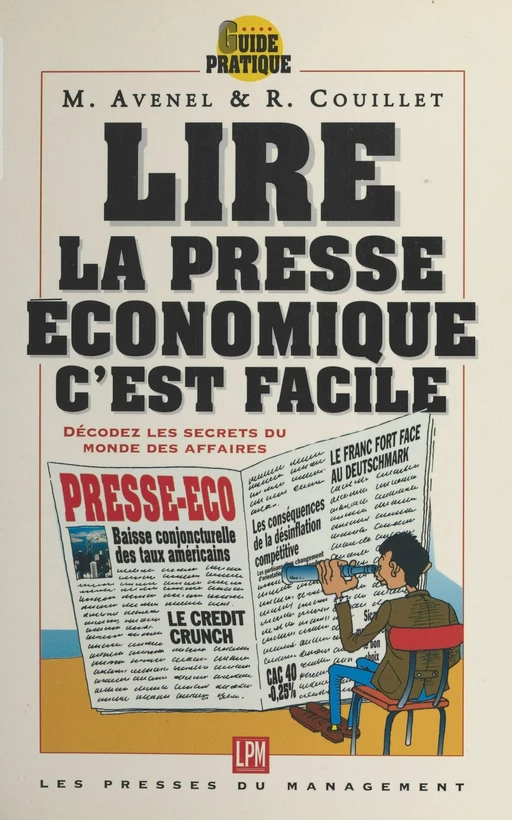 Lire la presse économique - Marie Avenel, Rebiha Couillet - FeniXX réédition numérique