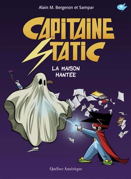 Capitaine Static 9 - La Maison hantée