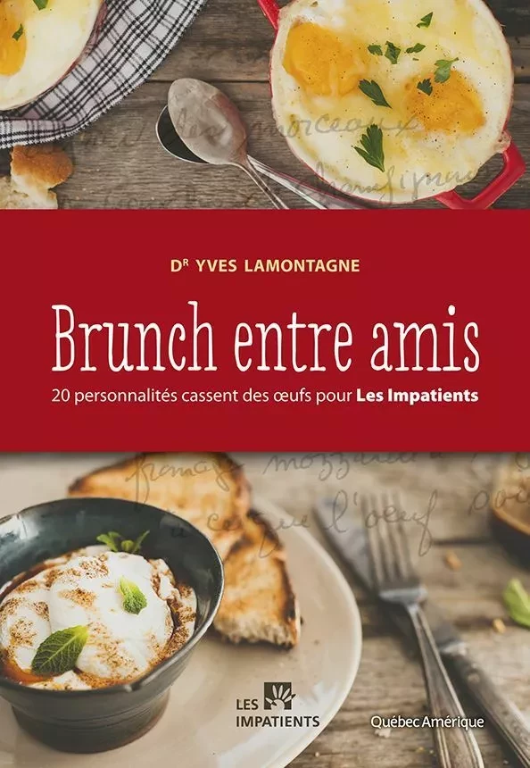 Brunch entre amis - Yves Lamontagne - Québec Amérique