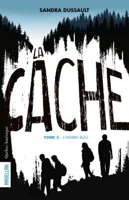 La Cache - Tome 2