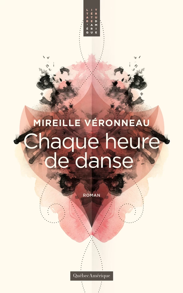 Chaque heure de danse - Mireille Véronneau - Québec Amérique