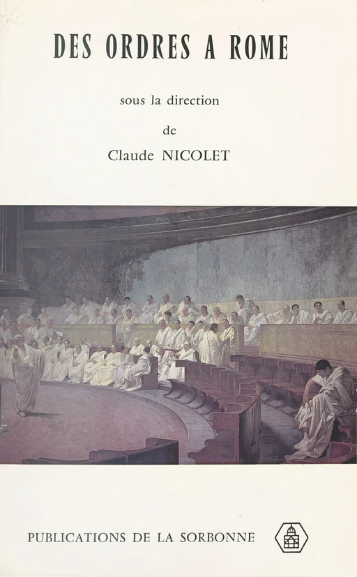 Des ordres à Rome - Claude Nicolet - FeniXX réédition numérique