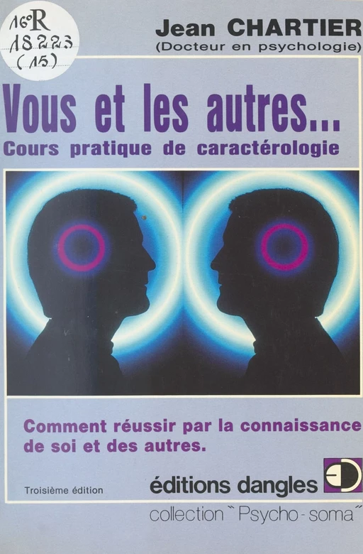 Vous et les autres... : Cours pratique de caractérologie - Jean Chartier - FeniXX réédition numérique