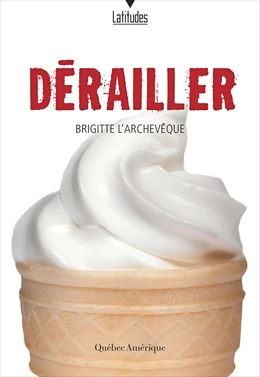 Dérailler