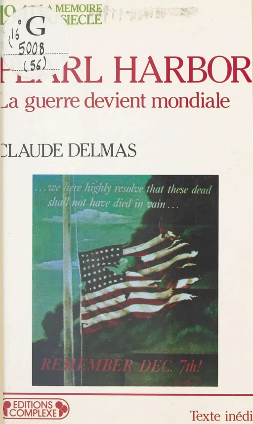 Pearl Harbor : La guerre devient mondiale - Claude Delmas - FeniXX réédition numérique