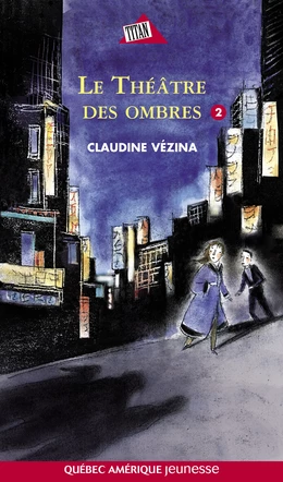 Chloé Tome 2- Le Théâtre des ombres