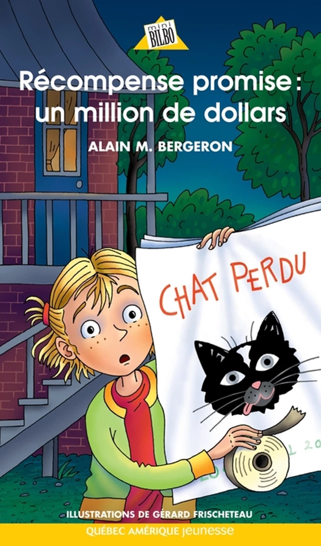 Récompense promise: un million de dollars - Alain M. Bergeron - Québec Amérique