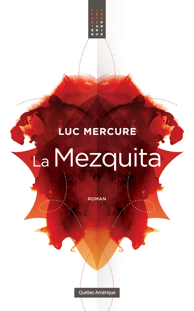 La Mezquita - Luc Mercure - Québec Amérique