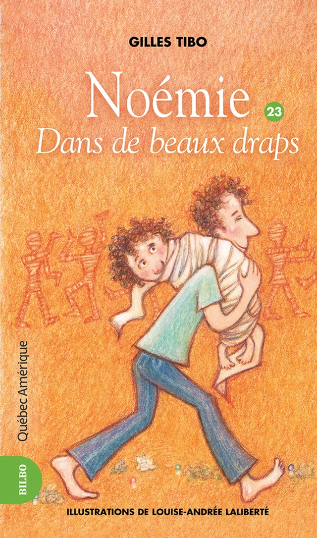 Noémie 23 - Dans de beaux draps - Gilles Tibo - Québec Amérique