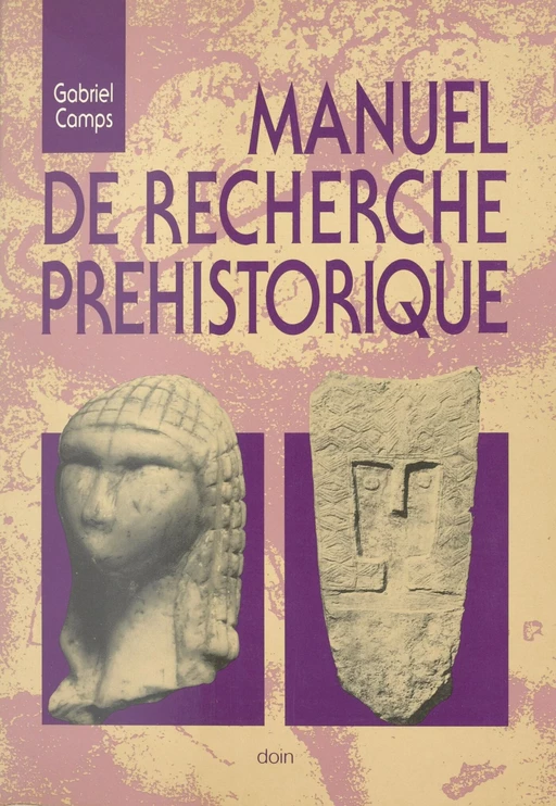 Manuel de recherche préhistorique - Gabriel Camps - FeniXX réédition numérique