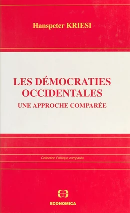 Les Démocraties occidentales : Une approche comparée