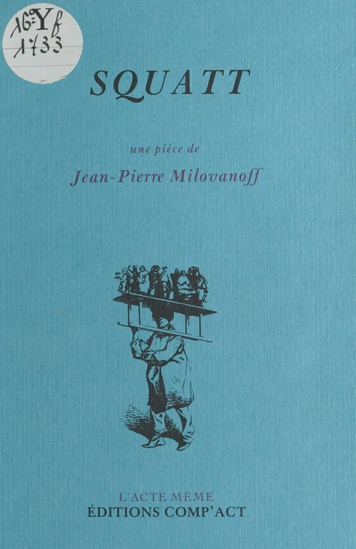 Squatt - Jean-Pierre Milovanoff - FeniXX réédition numérique