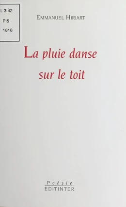 La pluie danse sur le toit