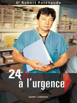 24 heures à l'urgence