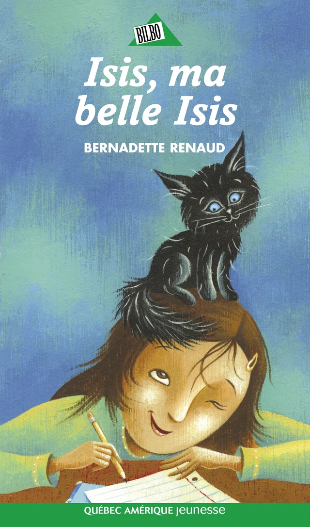 Isis, ma belle Isis - Bernadette Renaud - Québec Amérique