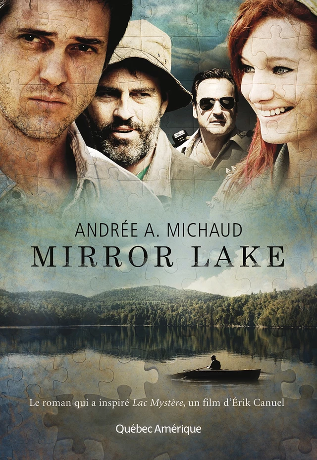 Mirror Lake - Andrée A. Michaud - Québec Amérique