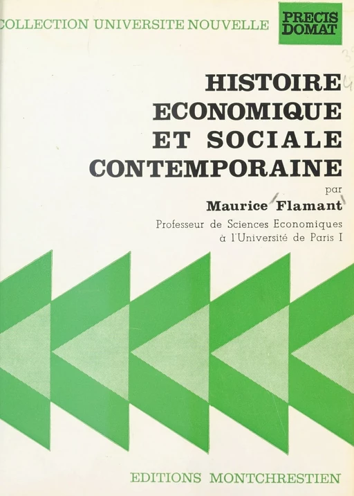 Histoire économique et sociale contemporaine - Maurice Flamant - FeniXX réédition numérique