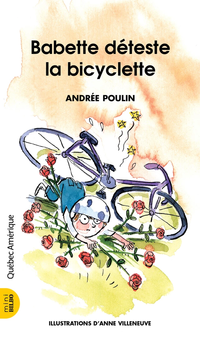 Babette 5 - Babette déteste la bicyclette - Andrée Poulin - Québec Amérique