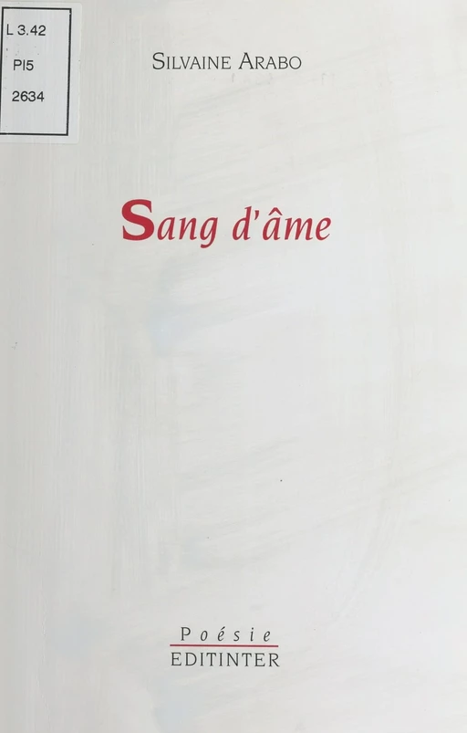 Sang d'âme : Poèmes (1997) - Silvaine Arabo - FeniXX réédition numérique